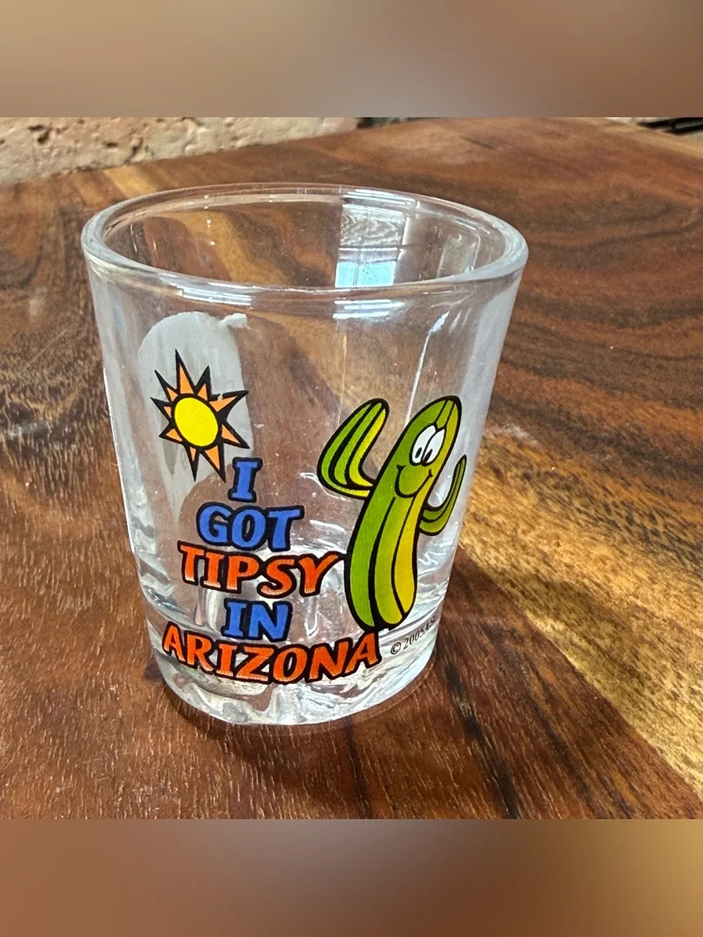 I Got Tipsy In Arizona Shot Glass Cactus